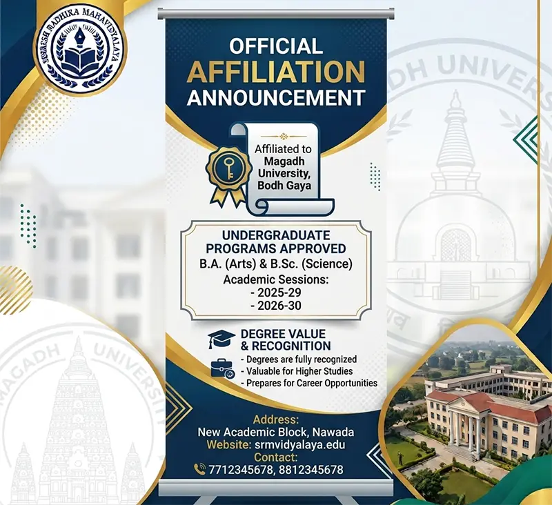 Affiliated to Magadh University, Bodh Gaya